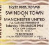 Swindon vs Man Utd ticket stub - 1993-94 Season - away section standing ticket